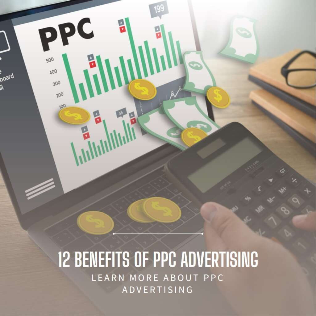 twelve benefits of pay per click advertising